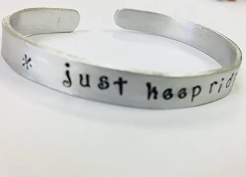 Just Keep Riding Hand Stamped Quote Bracelet